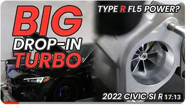2022 Honda Civic & Acura Integra 1.5T Drop-In Turbocharger Upgrade Development: Part 3